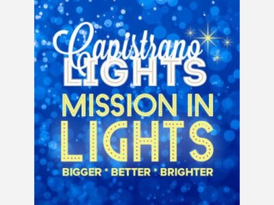 Capistrano Lights | Mission San Juan Capistrano | Dec 2 - 30