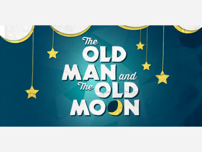 The Old Man and the Old Moon | Mission San Juan Capistrano | July 26 - Aug 11