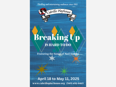 Breaking Up is Hard To Do | Cabrillo Playhouse | Apr 18 - May 11 (VIDEO TRAILER!)