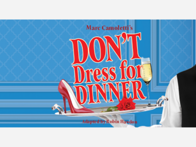 Don't Dress for Dinner | Laguna Playhouse | Sep 4 - 22 (Photo Gallery)