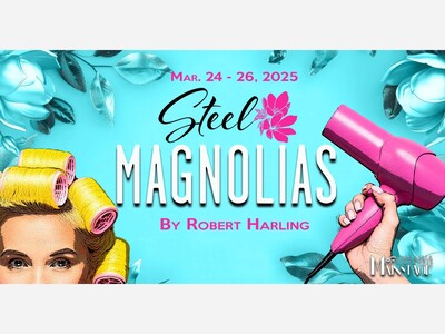 Steel Magnolias | Long Beach Playhouse | May 17-Jun 24 