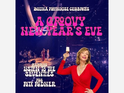 A Groovy New Year's Eve | Laguna Playhouse | New Year's Eve