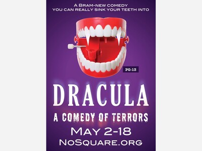 Dracula, A Comedy of Terrors | No Square Theatre | May 2 - 18