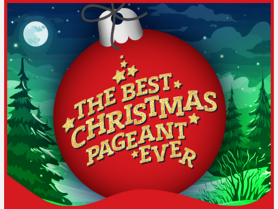 The Best Christmas Pageant Ever | No Square Theatre | Dec 6 - 21 