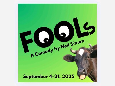 Fools | Westminster Community Playhouse | Sep 5 - 21  
