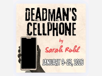 Deadman's Cellphone | Westminster Community Playhouse | Jan 9 - 25 