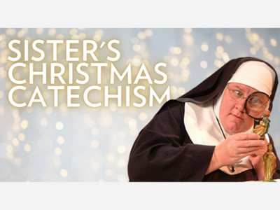 Sister's Christmas Catechism | Laguna Playhouse | Dec 15 & 16