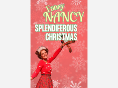 Fancy Nancy's Slendiferous Christmas | Chance Theatre | Dec 5 - 21