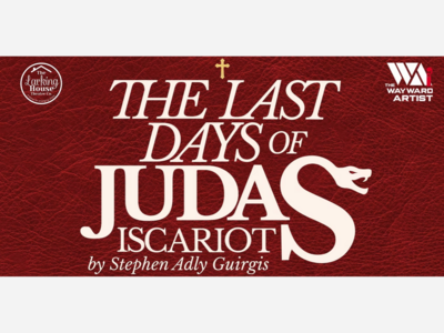 The Last Days of Judas Iscariot | Irvine Congregational Church | Apr 16 - 25 