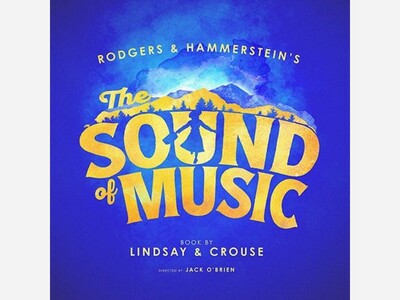 The Sound of Music | Segerstrom Center | Jun 2 - 14 