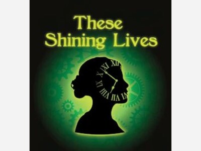 These Shining Lives | Vanguard University/Lyceum Theater | Apr 16 -26 (Video Teaser)