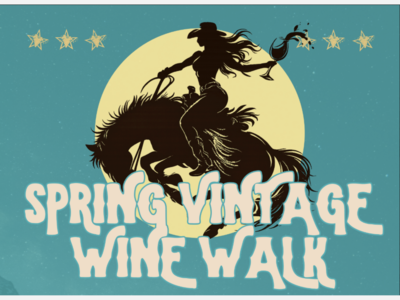 Spring Vintage Wine Walk | Downtown San Juan Capistrano | Sat, May 16