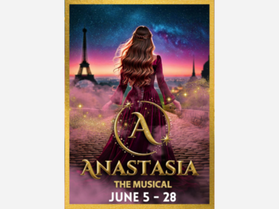 Anastasia | La Mirada Theater | Jun 5 - 28