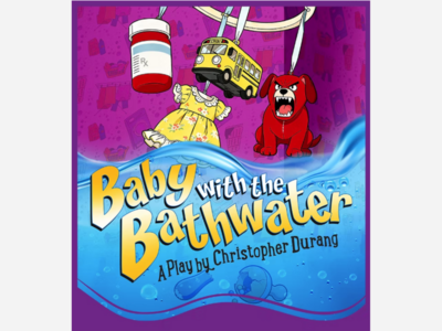 Baby with the Bathwater | No Square Theater | Nov 6 - 22  