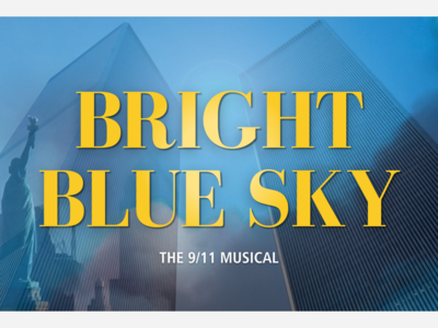 Bright Blue Sky | Rose Center Theater | 9/11 - 9/20