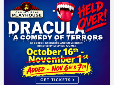 Dracula, A Comedy of Terrors | Camino Real Playhouse | Oct 16 - Nov 7  (PHOTO GALLERY!)
